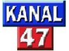 Kanal 47 Bilgileri