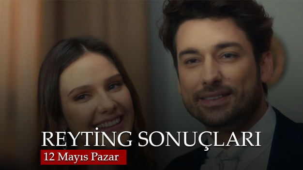 12 Mayıs Pazar Reytinglerinde Sürpriz Sonuç!