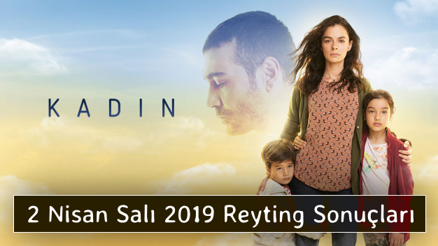 2 Nisan Salı 2019 Reyting Sonuçları