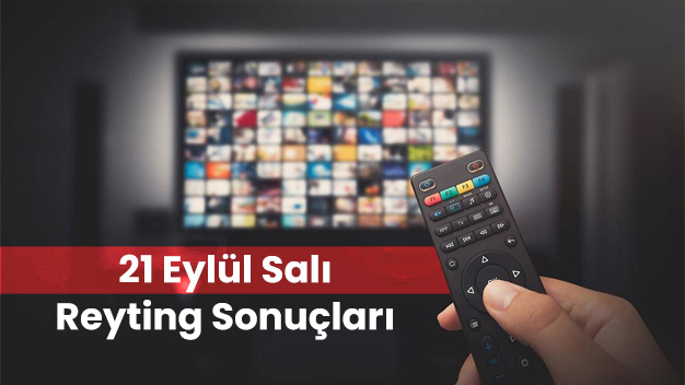 21 Eylül 2021 Salı Reyting Sonuçları