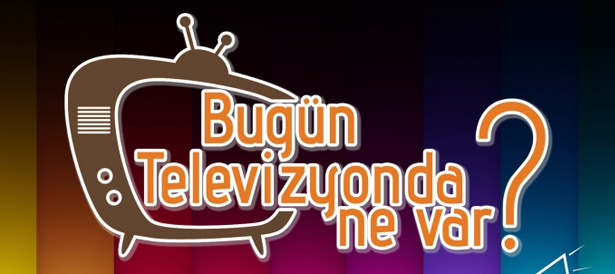 23 Nisan yayın akışı | Tv'de neler var?