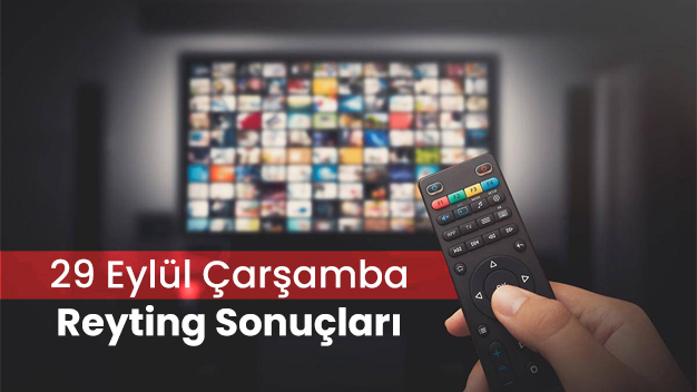 29 Eylül Çarşamba Reyting Sonuçları