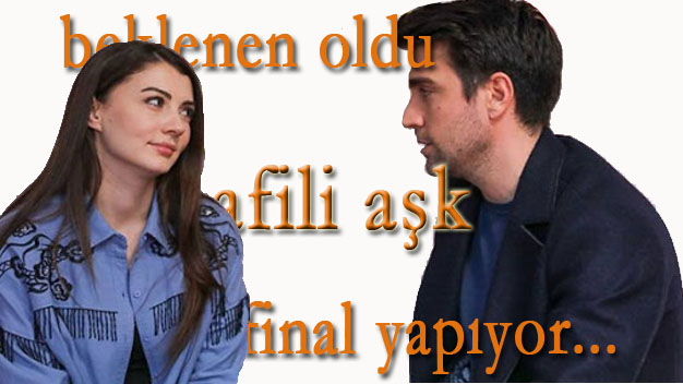 Afili Aşk Final Yapıyor!