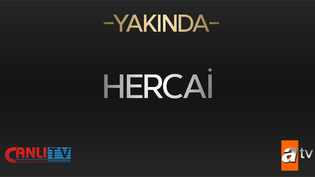 Atv'nin yeni dizisi Hercai iddialı geliyor!