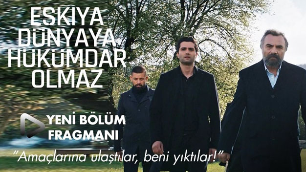 Eşkıya Dünyaya Hükümdar Olmaz 164. bölüm izle