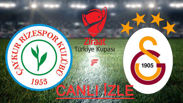 Galatasaray - Çaykur Rizespor maçı canlı izle