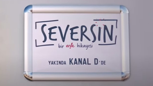 Kanal D Ekranlarında Yayınlanacak Seversin Dizisinin Fragmanı Yayınlandı!