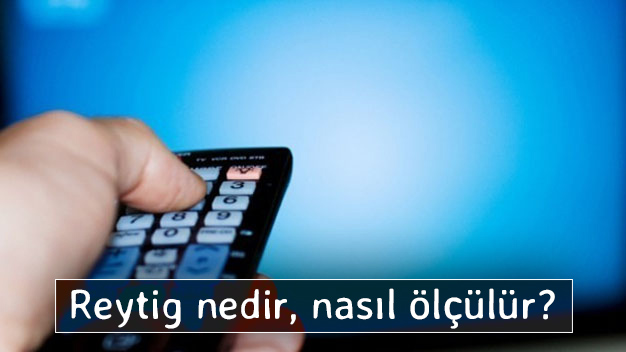 Reyting nedir, nasıl ölçülür?