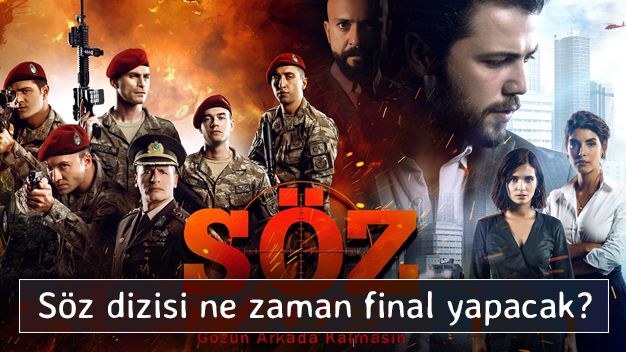 Söz dizisi ne zaman final yapacak?