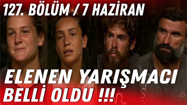 Survivor’da Adaya Veda Eden İsim Belli Oldu! Survivor’da Kim Gitti? Kim Elendi? | 7 Haziran Salı