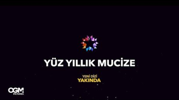 Yüz Yıllık Mucize'nin İlk Fragmanı Yayınlandı